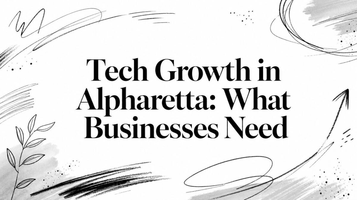 tech-growth-in-alpharetta-what-businesses-need-presentation-slide - 404-666-4633 Tech Growth in Alpharetta: What Businesses Need, 404-666-4633